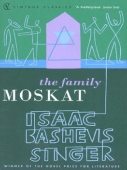 Image of The Family Moskat by Isaac Bashevis Singer Book