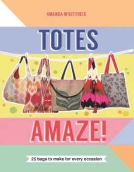 Image of Totes Amaze by Amanda Mckittrick Book
