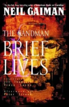 Image of The Sandman. Volume 7 Brief Lives by Neil Gaiman Paperback