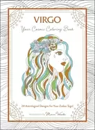 Image of virgo your cosmic coloring book 24 astrological designs for your zodiac sig