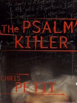 Image of The Psalm Killer by Christopher Petit Hardback