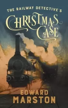 Image of The Railway Detective's Christmas Case : The bestselling Victorian mystery series