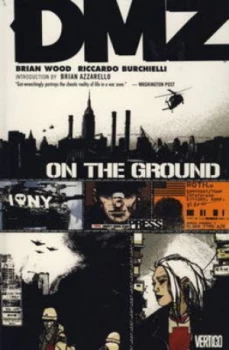 Image of Dmz by Brian Wood and Riccardo Burchielli and Ryan Kelly and Brian Wood and Brian Wood and Brian Wood and Brian Wood and Brian Wood and Bri Book