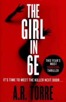 Image of The Girl in 6e by A.R. Torre Paperback