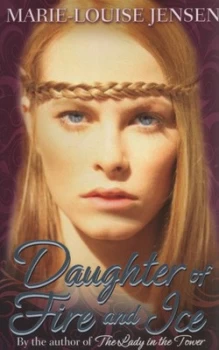 Image of Daughter of Fire and Ice by Marie-Louise Jensen Paperback