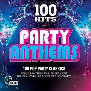 Image of 100 Hits - Party Anthems CD
