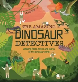 Image of The amazing dinosaur detectives by Maggie Li