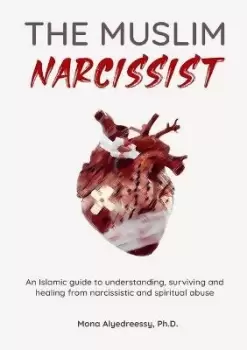 Image of The Muslim Narcissist by Mona Alyedreessy