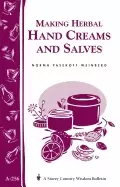 Image of making herbal hand creams and salves storeys country wisdom bulletin a 256