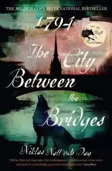 Image of 1794: The City Between the Bridges : The Million Copy International Bestseller