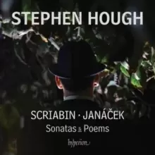 image of Stephen Hough: Scriabin/Janacek: Sonatas & Poems