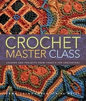 Image of crochet master class lessons and projects from todays top crocheters