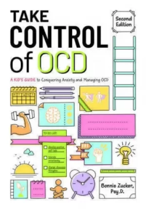 Image of Take Control of OCDA Kid's Guide to Conquering Anxiety and Managing OCD