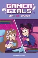 Image of gamer girls gnat vs spyder volume 1