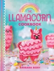 Image of The Llamacorn Land Cookbook