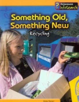 Image of Something Old Something New by Anita Ganeri Book
