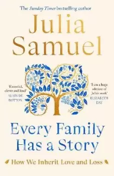 Image of Every Family Has A Story by Julia Samuel
