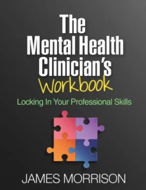 Image of The Mental Health Clinicians WorkbookLocking In Your Professional Skills
