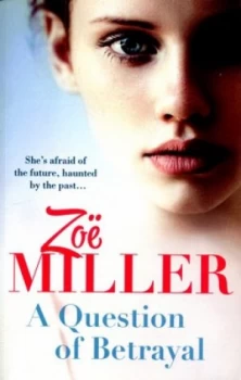 Image of A Question of Betrayal by Zoe Miller Book
