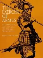 Image of exercise of armes all 117 engravings from the classic 17th century military