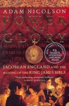 Image of Power and Glory by Adam Nicolson Paperback