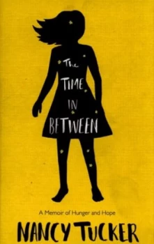 Image of The Time in between by Nancy Tucker Paperback