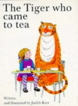 Image of The Tiger Who Came to Tea by Judith Kerr Book