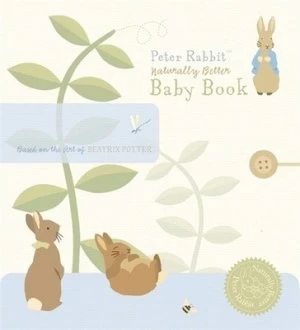 Image of Peter Rabbit Naturally Better Baby Book by Beatrix Potter Hardback