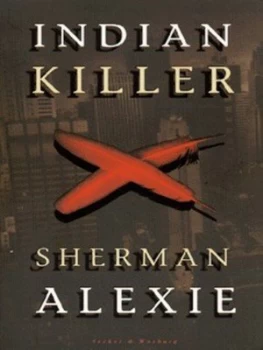 Image of Indian Killer by Sherman Alexie Book