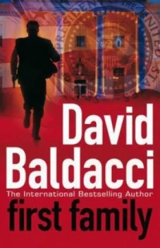 Image of First Family by David Baldacci Hardback