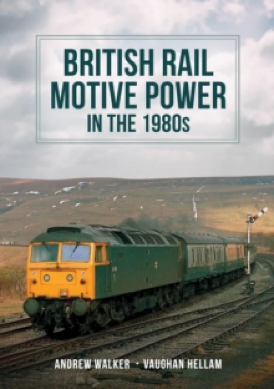 Image of British Rail Motive Power in the 1980s Paperback / softback