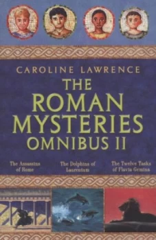 Image of The Roman Mysteries Omnibus Ii by Caroline Lawrence Paperback