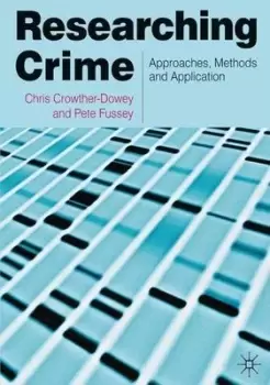 Image of Researching crime by Chris Crowther-Dowey