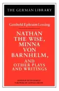 Image of nathan the wise minna von barnhelm and other plays and writings gotthold ep