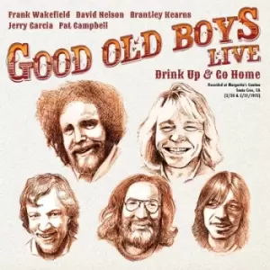 Image of Good Old Boys Live Drink Up & Go Home by The Good Old Boys CD Album