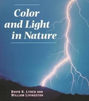 Image of Color and light in nature by David K. Lynch