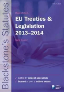 Image of Blackstones Eu Treaties and Legislation 2013-2014 by Nigel Foster Paperback
