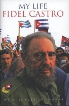 Image of My Life by Fidel Castro Hardback