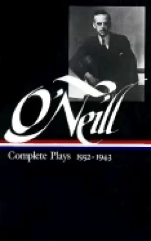 Image of eugene oneill complete plays vol three 1932 1943 loa 42
