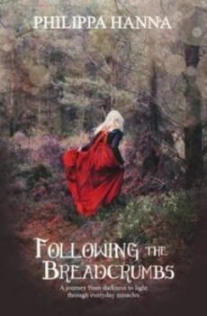 Image of Following the Breadcrumbs by Hanna Philippa Book