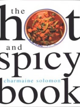 Image of The Hot and Spicy Book by Charmaine Solomon Book