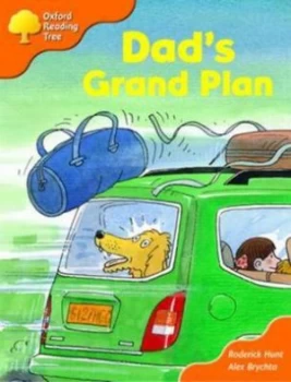 Image of Oxford Reading Tree Stage 6 and 7 More Storybooks B Dads Grand Plan by Roderick Hunt Paperback
