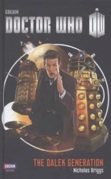Image of The Dalek Generation by Nicholas Briggs Hardback