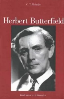 Image of Herbert Butterfield by C.T. Mcintire Hardback