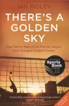 Image of Theres a golden sky by Ian Ridley