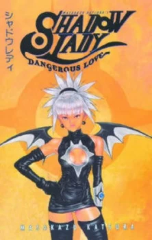 Image of Shadow Lady Dangerous Love by Masakazu Katsura Paperback