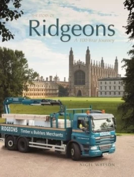 Image of The Story of Ridgeons a 100-Year Journey by Nigel Watson Hardback