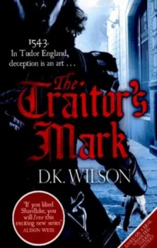 Image of The Traitors Mark by D. K. Wilson Paperback