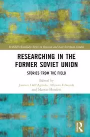 Image of Researching in the Former Soviet Union Stories from the Field