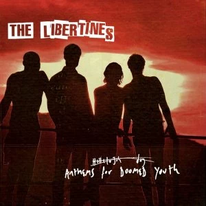 image of The Libertines - Anthems For Doomed Youth Deluxe Edition CD